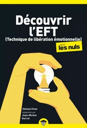 Découvrir l'EFT pour les Nuls, poche, 2e éd