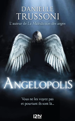 Angelopolis - Danielle Trussoni - Univers Poche