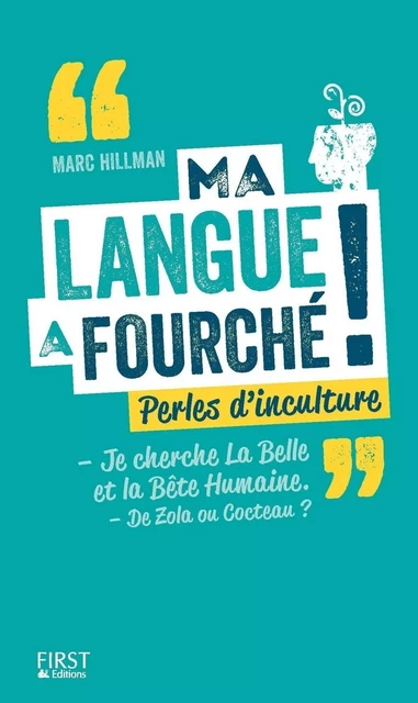 Ma langue a fourché ! - Marc Hillman - edi8