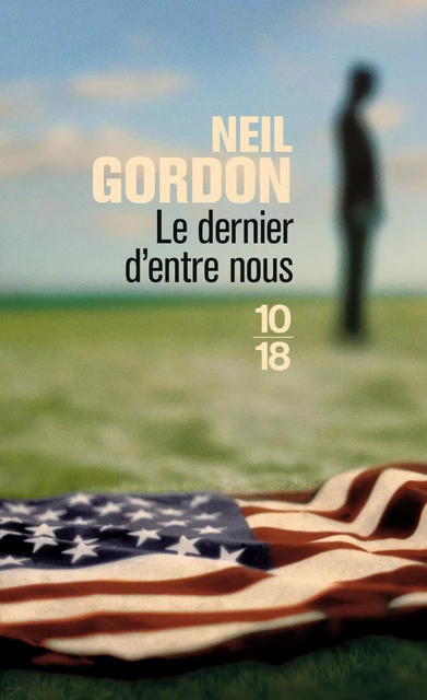 Le dernier d'entre nous - Neil Gordon - Univers Poche