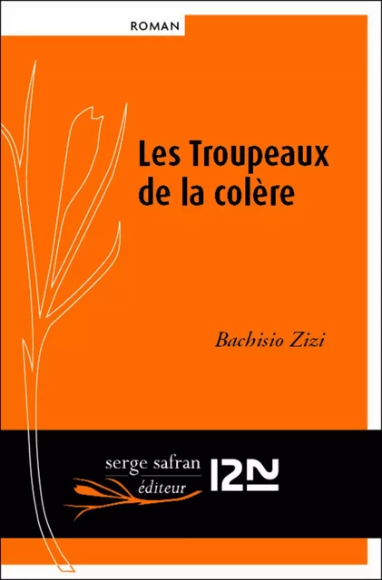 Les Troupeaux de la colère - Bachisio Zizi - Univers Poche