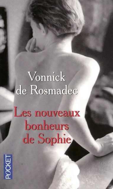 Les nouveaux bonheurs de Sophie - Vonnick de Rosmadec - Univers Poche