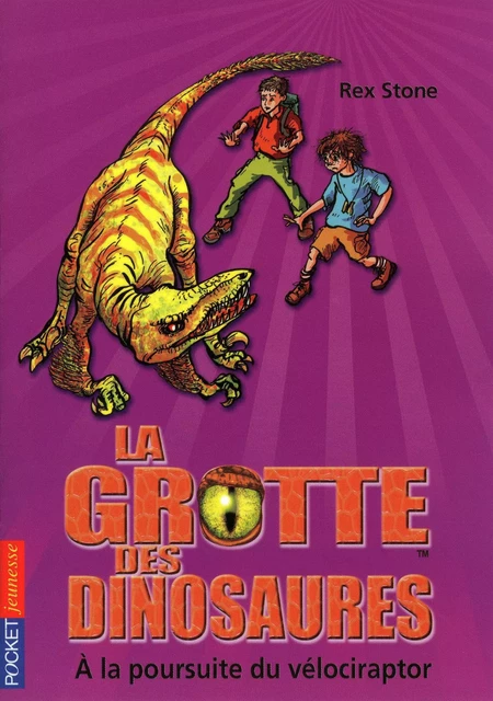 La grotte des dinosaures tome 5 - Rex Stone - Univers Poche