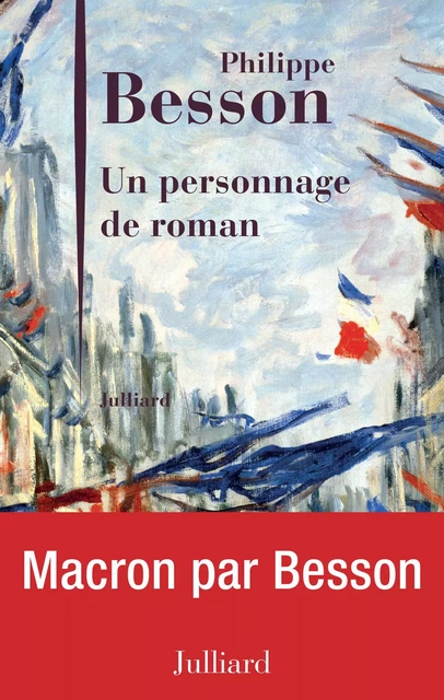 Un personnage de roman - Philippe Besson - Groupe Robert Laffont