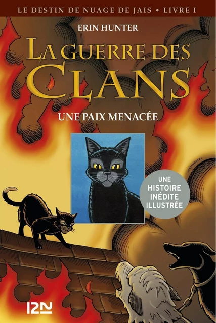 La guerre des Clans version illustrée cycle II - tome 1 - Erin Hunter, Dan Jolley - Univers Poche