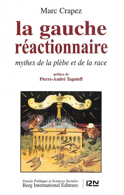 La gauche réactionnaire - Marc Crapez - Univers Poche