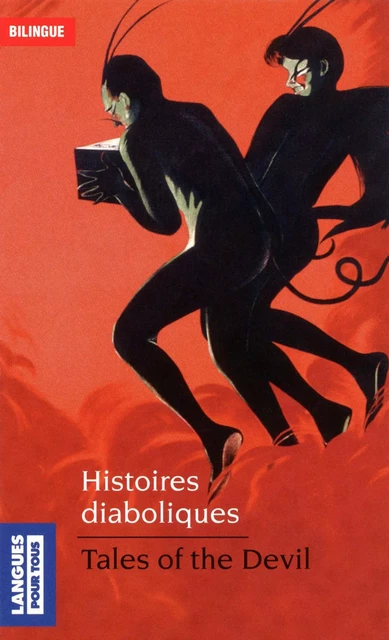 Bilingue français-anglais : Histoires diaboliques / Tales of the Devil - Joseph Sheridan Le Fanu, Nathaniel Hawthorne, Thomas Hardy - Univers Poche