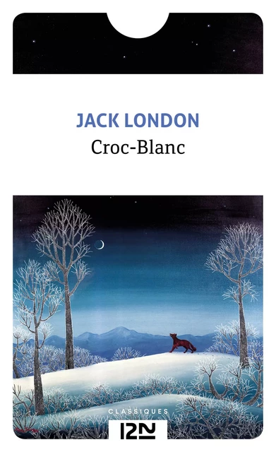 Croc-blanc - Jack London - Univers Poche