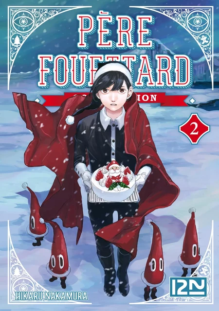 Père Fouettard Corporation - tome 02 - Hikaru Nakamura - Univers Poche