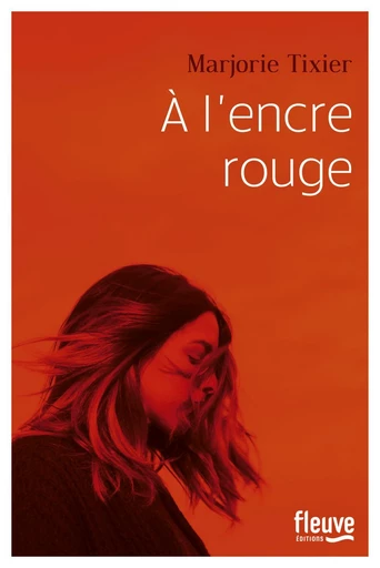 À l'encre rouge : Rentrée littéraire - Roman Nouveauté 2023 - Marjorie Tixier - Univers Poche