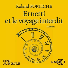 Ernetti et le voyage interdit