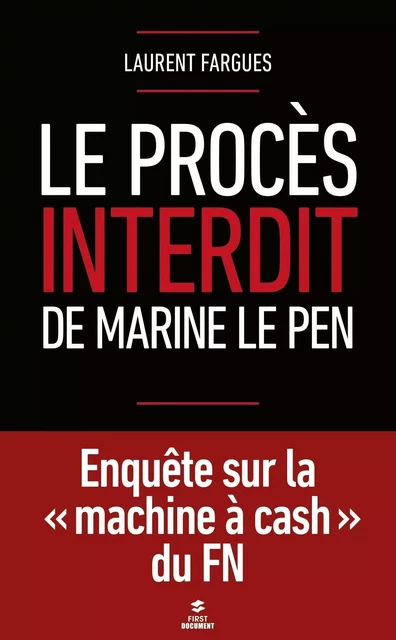 Le procès interdit de Marine Le Pen - Laurent Fargues - edi8