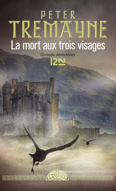 La mort aux trois visages - Peter Tremayne - Univers Poche