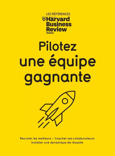 Pilotez une équipe gagnante -  Collectif - Editions Prisma