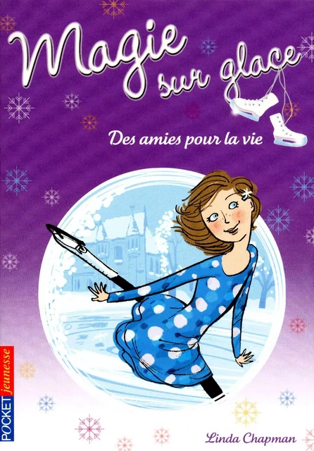 Magie sur glace tome 2 - Linda Chapman - Univers Poche