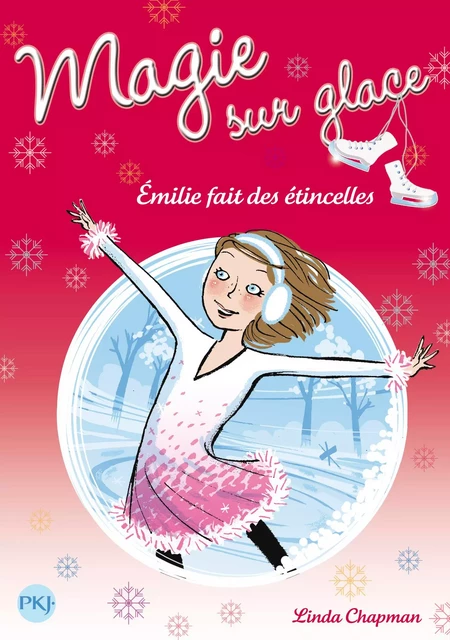 Magie sur glace tome 4 - Linda Chapman - Univers Poche