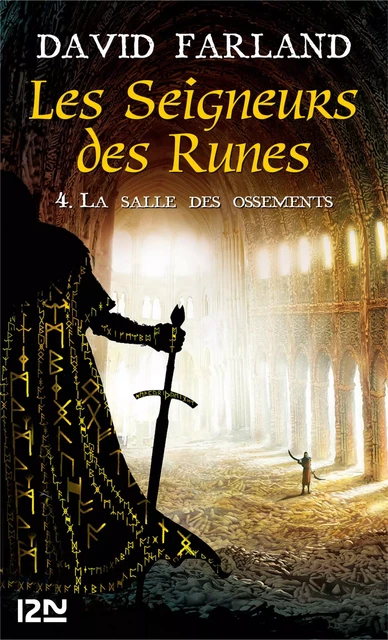 Les Seigneurs des Runes - Tome 4 - David Farland - Univers Poche