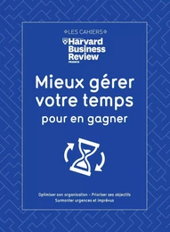 Mieux gérer votre temps pour en gagner