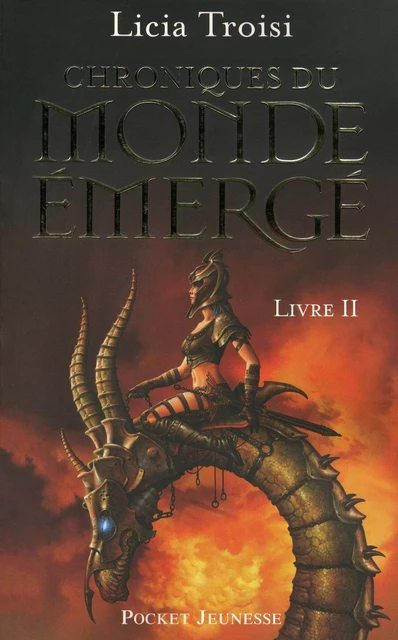 Chroniques du Monde émergé tome 2 - Licia Troisi - Univers Poche