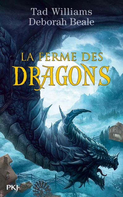 La ferme des dragons - tome 1 - Tad Williams, Deborah Beale - Univers Poche