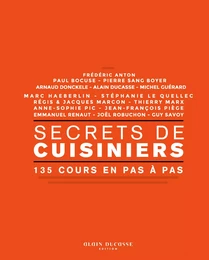 Secrets de cuisiniers - 135 cours en pas à pas