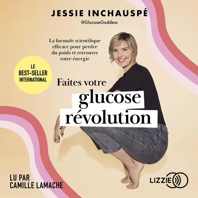 Faites votre glucose révolution - Jessie Inchauspé - Univers Poche