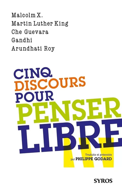 Cinq discours pour penser libre - Philippe Godard - Nathan