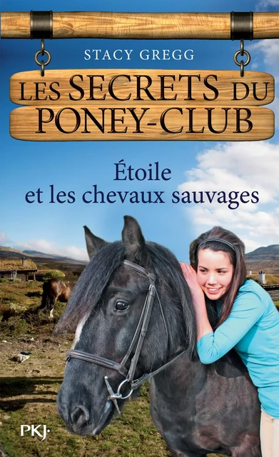 Les secrets du Poney Club tome 3 - Stacy Gregg - Univers Poche