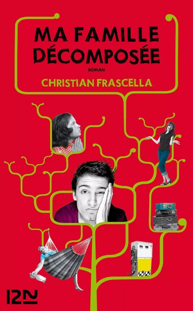 Ma famille décomposée - Christian Frascella - Univers Poche