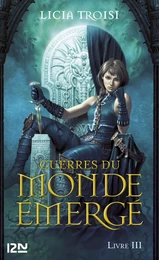 Guerres du Monde Emergé - tome 3 Un nouveau règne