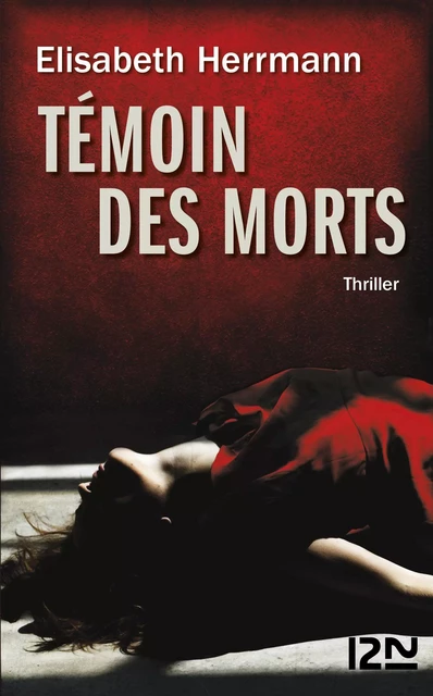 Témoin des morts - Elisabeth Herrmann - Univers Poche