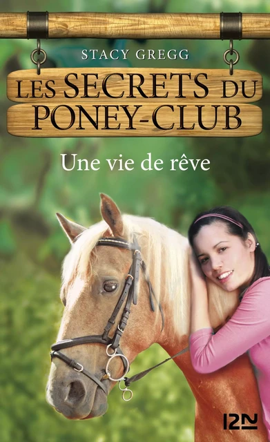 Les secrets du Poney Club tome 4 - Stacy Gregg - Univers Poche