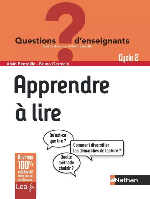 Ebook - Apprendre à lire - Cycle 2 - Alain Bentolila, Bruno Germain - Nathan