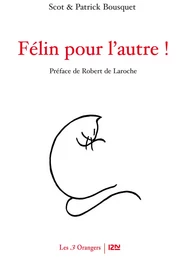 Félin pour l'autre