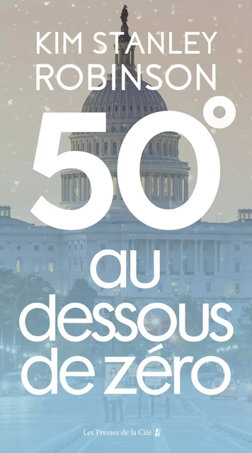 50° au-dessous de zéro - Kim Stanley Robinson - Place des éditeurs