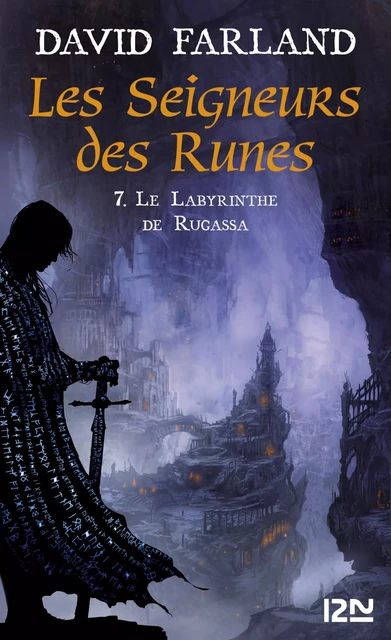 Les Seigneurs des Runes - Tome 7 - David Farland - Univers Poche