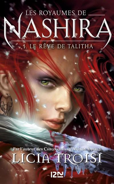 Les royaumes de Nashira tome 1 - Licia Troisi - Univers Poche