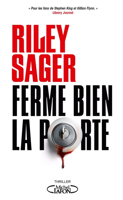 Ferme bien la porte - Riley Sager - Michel Lafon