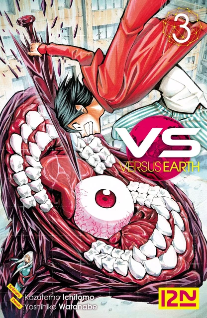 Versus Earth - tome 03 - Kazutomo Ichitomo, Yoshihiko Watanabe - Univers Poche