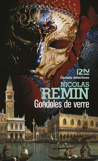 Gondoles de verre - Nicolas Remin - Univers Poche