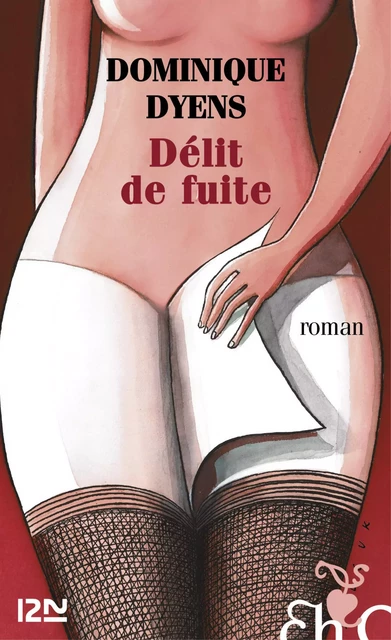 Délit de fuite - Dominique Dyens - Univers Poche