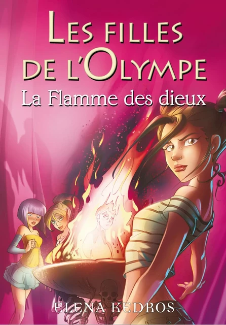 Les filles de l'Olympe tome 4 - Elena Kedros - Univers Poche