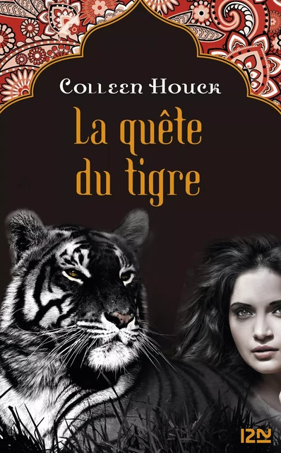 La malédiction du tigre - tome 2 : La quête du tigre - Colleen Houck - Univers Poche