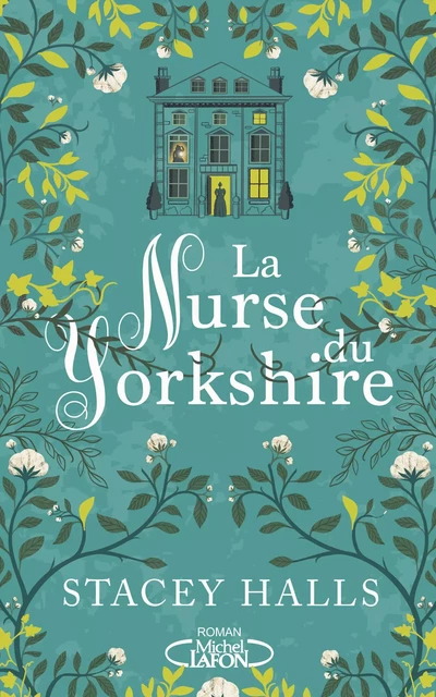 La Nurse du Yorkshire - Stacey Halls - Michel Lafon