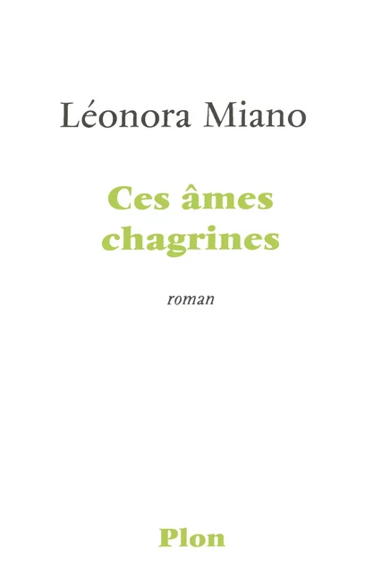 Ces âmes chagrines - Léonora Miano - Place des éditeurs