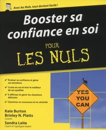 Booster sa confiance en soi Pour les Nuls