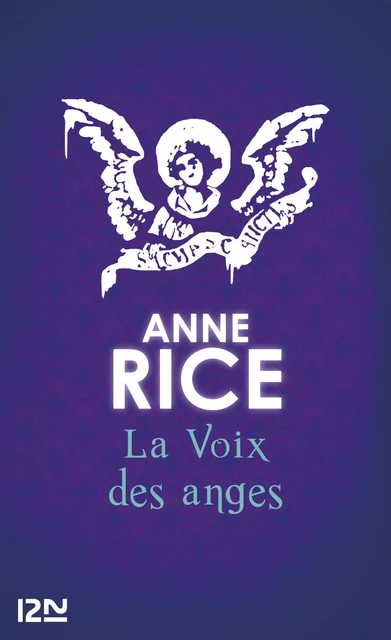 La voix des anges - Anne Rice - Univers Poche