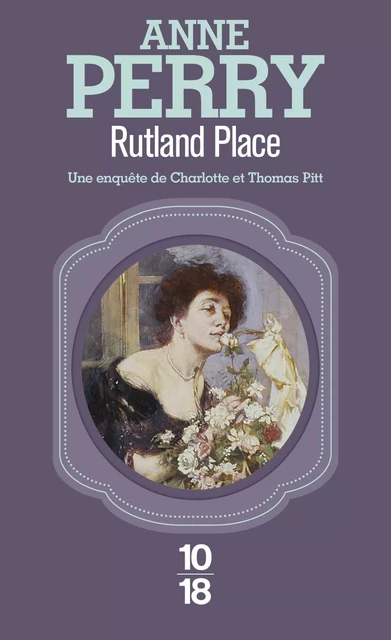 Rutland Place - Anne Perry - Univers Poche