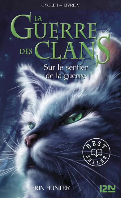 La guerre des clans tome 5 - Erin Hunter - Univers Poche