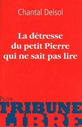 La détresse de petit Pierre qui ne sait pas lire